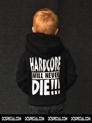 Hardcore Kids Hooded Sweater 'Hardcore Will Never Die !!!'