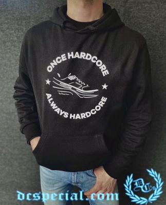 Hardcore Hooded Sweater 'Once Hardcore - Always Hardcore'