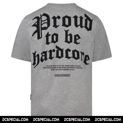 100% Hardcore T-shirt 'Proud To Be Grey'