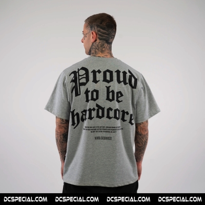 100% Hardcore T-shirt 'Proud To Be Grey'